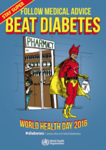 World Health Day 2016 Stay Super poster-follow-advice